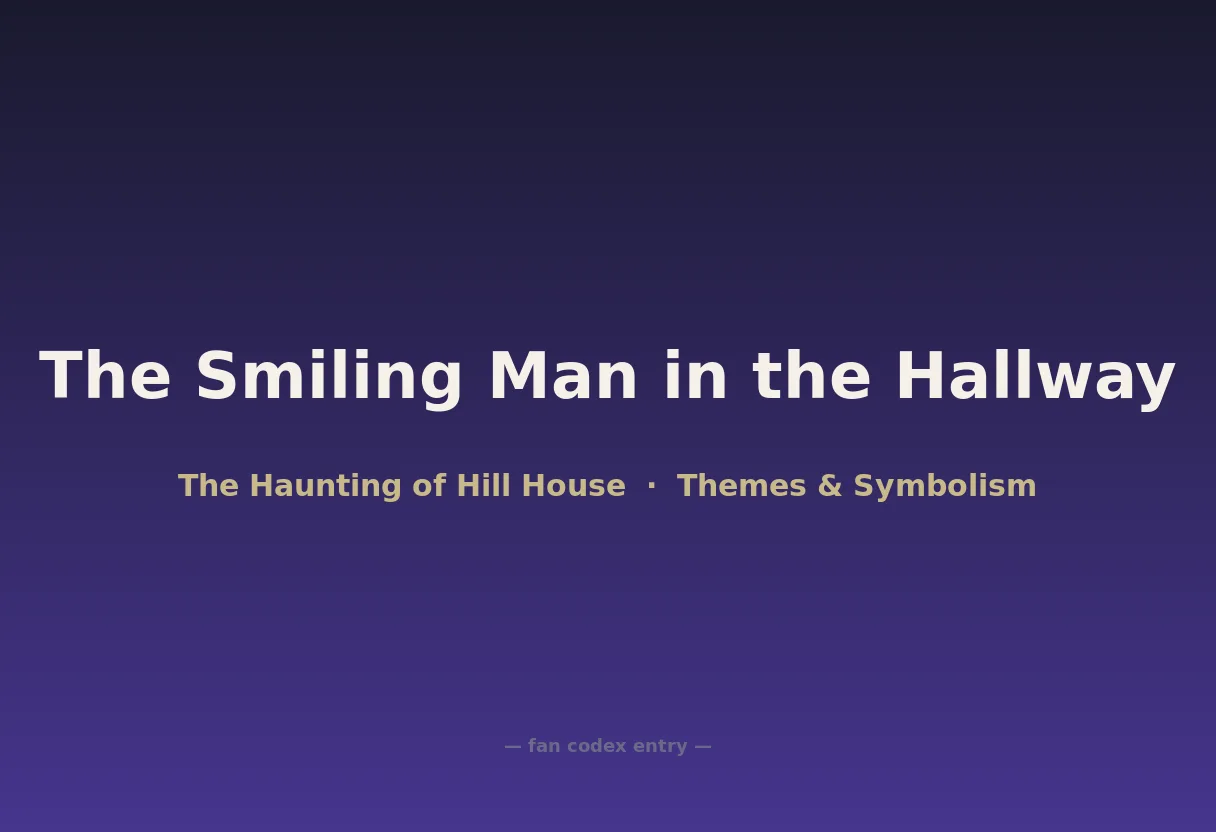 The Smiling Man in the Hallway